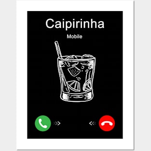 Caipirinha is Calling Posters and Art
